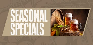 Seasonal Specials